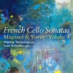 [CD] Marina Tarasova 프랑스 첼로 소나타 4집 (French Cello Sonatas - Magnard & Vierne, Vol.4)) (이달의 클래식 CD )