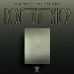 [CD] 틴탑 (TEEN TOP) - 미니앨범 11집 : DON’T STOP (틴탑 (TEEN TOP) 미니앨범 11집 [DON’T STOP] )