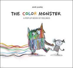The Color Monster: A Pop-Up Book of Feelings /A Pop-up Book of Feelings