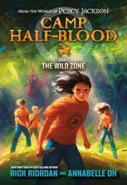 Camp Half-Blood #01 : The Wild Zone