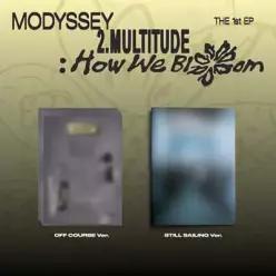 [CD] MODYSSEY (모디세이) - 2.Multitude: How We Bloom [2종 SET] (MODYSSEY (모디세이) [2.Multitude: How We Bloom] )