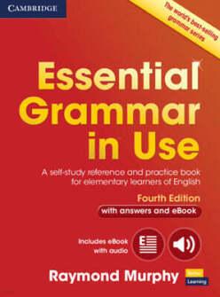 Essential Grammar in Use with Answers and Interactive eBook, 4/E /영국식 영어 / A Self-Study Reference and Practice Book for Elementary Learners of English (Grammar in Use )