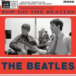 [LP] The Beatles (비틀즈) - Pop Go The Beatles June 1st 1963 [7인치 Vinyl] /1963년 BBC 스튜디오 녹음 (이달의 록 LP )