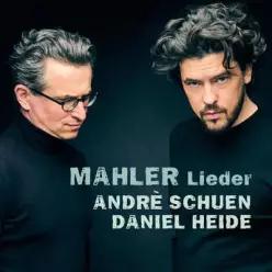 [CD] Andre Schuen / Daniel Heide 말러: 가곡집 (Gustav Mahler: Lieder) (이달의 클래식 CD )