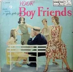 YOUR BOY FRIENDS