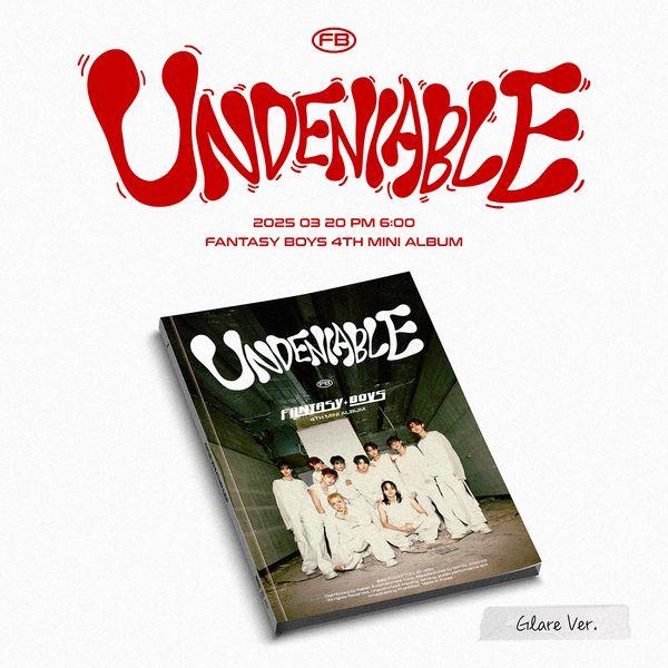 판타지 보이즈 (FANTASY BOYS) - 미니앨범 4집 [UNDENIABLE] (Glare Ver.)