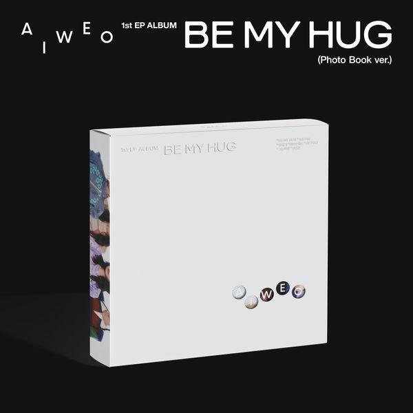 아이우에오 (A I W E O) - EP앨범 1집 [BE MY HUG] (PHOTO BOOK Ver.)